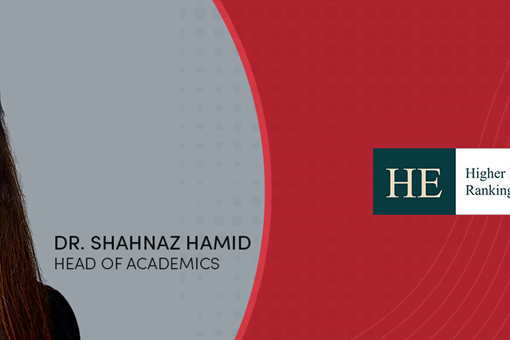 Dr. Shahnaz Hamid  appointed to Board of Experts for HE Higher Education Rankings