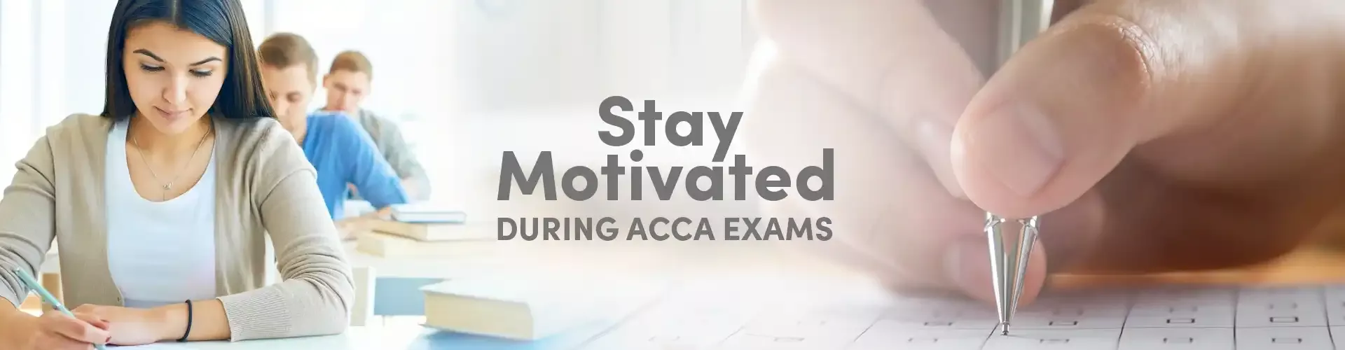 How to Stay Motivated During ACCA Exams