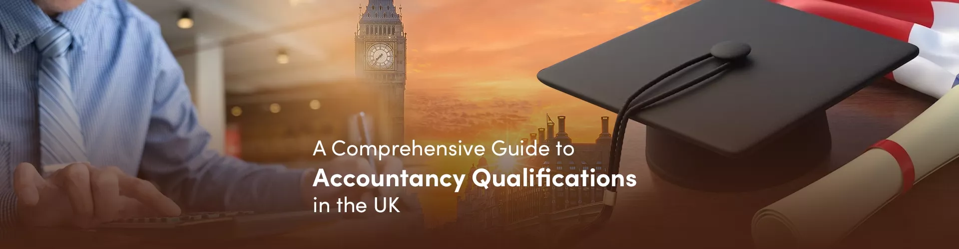 A Comprehensive Guide to Accountancy Qualifications in the UK