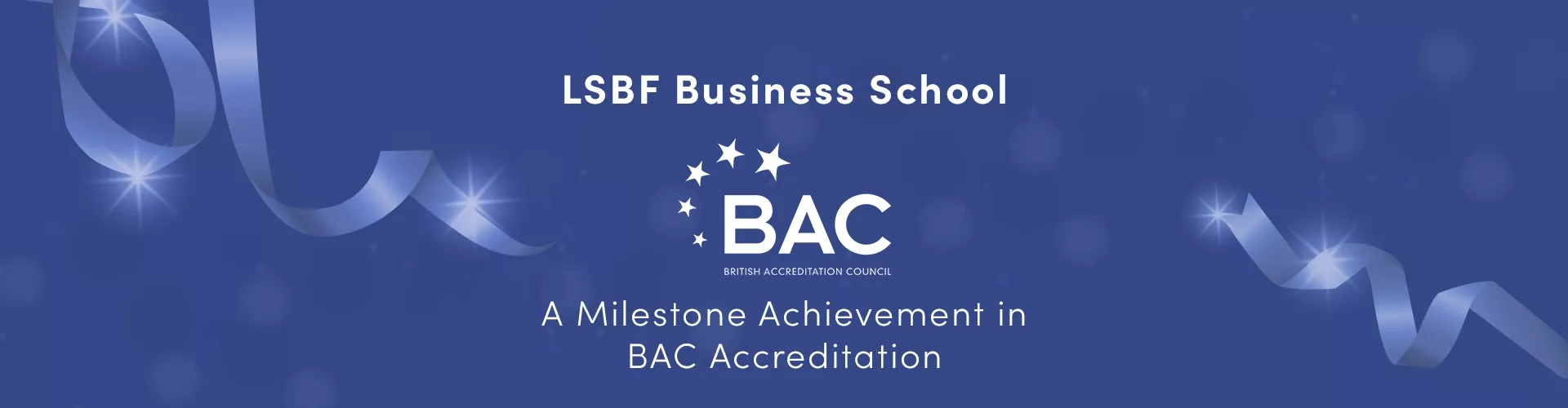 LSBF Business School: A Milestone Achievement in BAC Accreditation