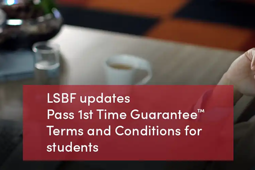 LSBF Updates Pass 1st Time Guarantee™ Terms and Conditions for Students