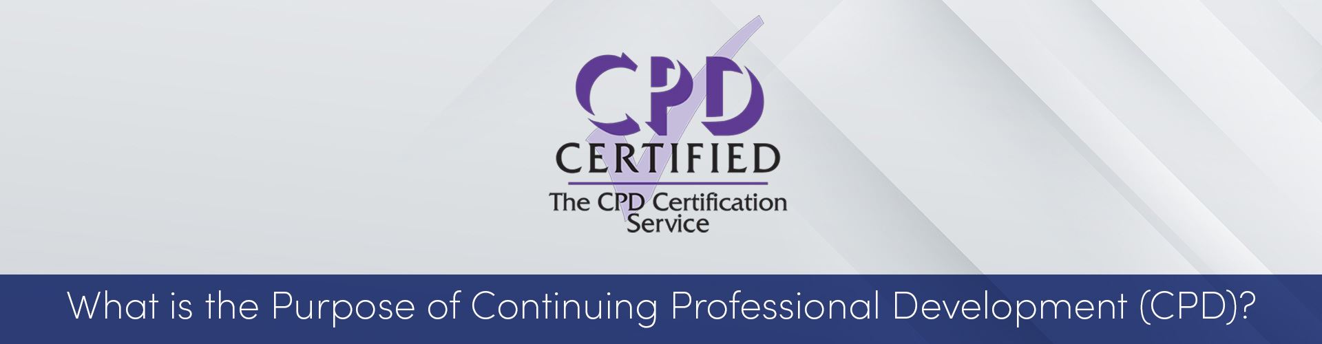 What is the Purpose of Continuing Professional Development (CPD)?