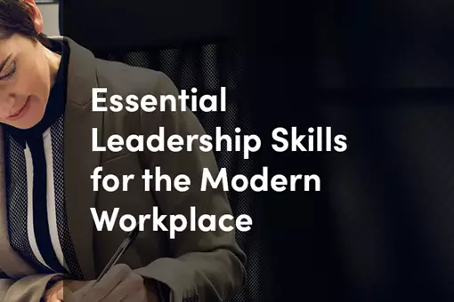 Essential Leadership Skills For The Modern Workplace