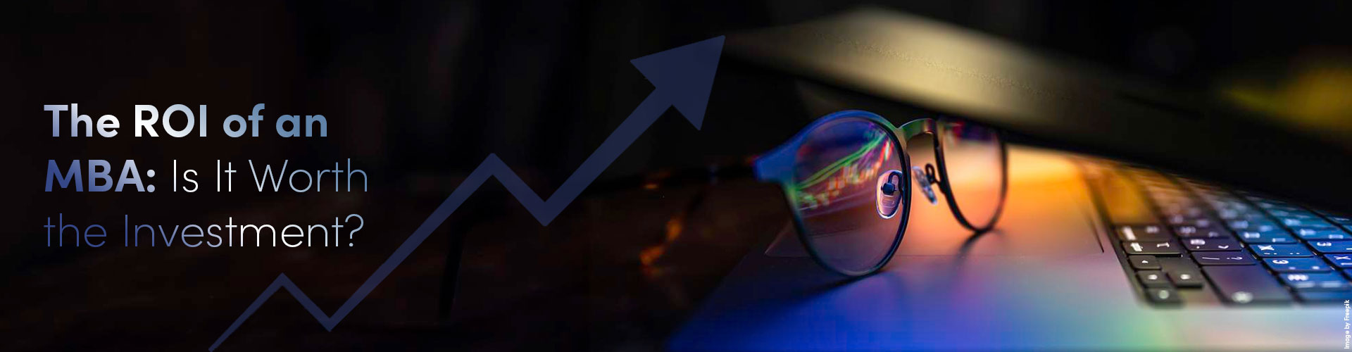 The ROI Of An MBA Is It Worth The Investment