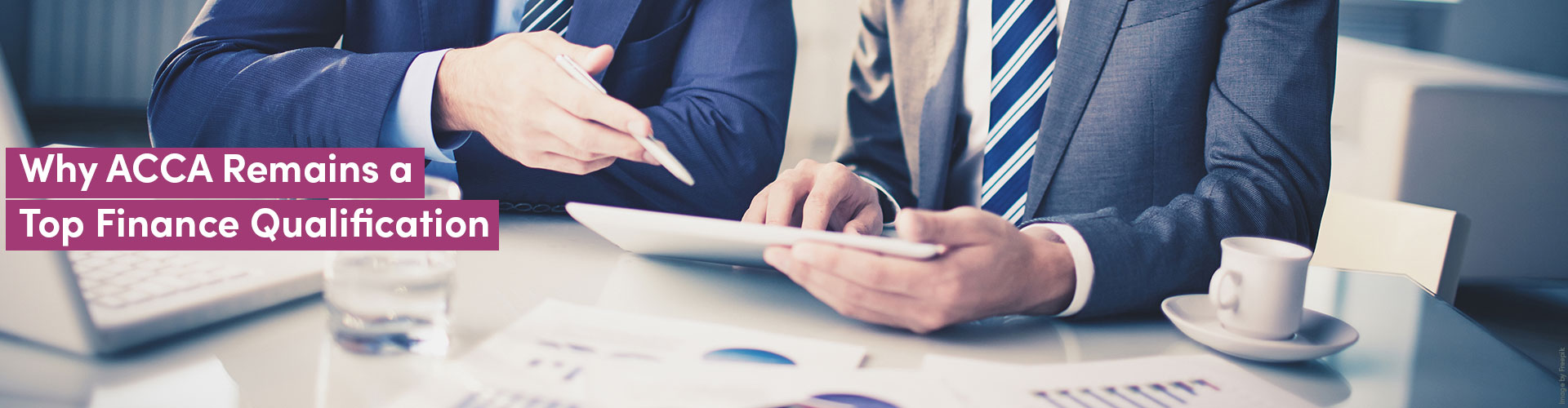 Why ACCA Remains A Top Finance Qualification