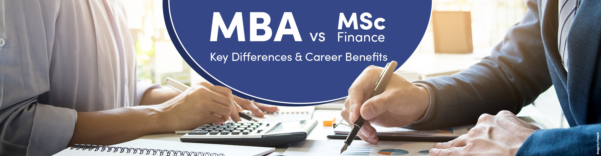 MBA vs. MSc Finance: Key Differences & Career Benefits