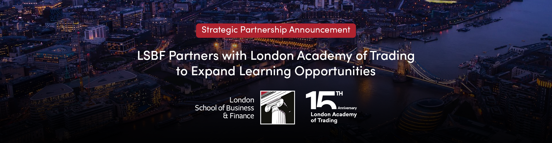 LSBF Partners with London Academy of Trading to Expand Learning Opportunities